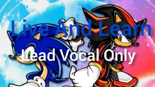 Live And Learn Lead Vocal Only OST [upl. by Ettebab]