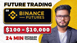 Binance Futures Trading for Beginners 2024 How to Trade on Binance [upl. by Yenhoj]