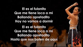 Becky G El Alfa  Fulanito LetraLyrics [upl. by Bores]