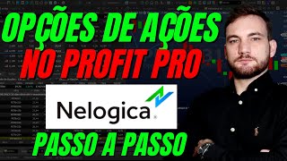 Como Operar Opções No Profit Pro Em 2024 Passo a Passo [upl. by Sarajane]