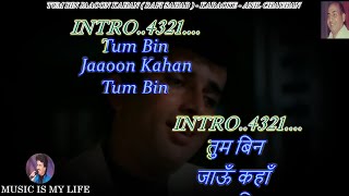 Tum Bin Jaoon Kahan Rafi Sahab Version Karaoke With Scrolling Lyrics Eng amp हिंदी [upl. by Broddie284]