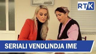 Seriali Vendlindja ime episodi 18 24112018 [upl. by Issiah]