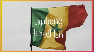 Ismaël Lô  Tajabone 1990 lyrics [upl. by Durrej]