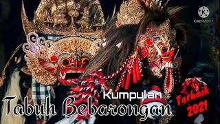 Tabuh Petegak Bebarongan Terbaik 2021 [upl. by Aihsekel]