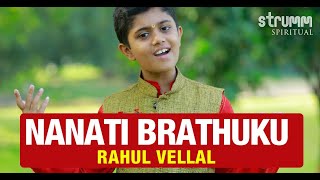 Nanati Brathuku I Rahul Vellal I Annamayya [upl. by Amelia524]