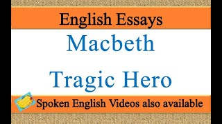 Write an essay on Macbeth Tragic Hero in english  Essay writing on Macbeth Tragic Hero in english [upl. by Yc]