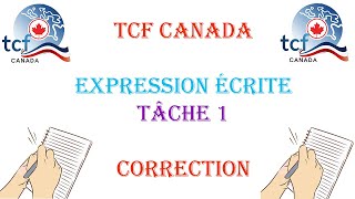 TCF CANADA  Exemple de correction de lépreuve dexpression écrite Tâche 1 Dossier 1 [upl. by Riabuz]