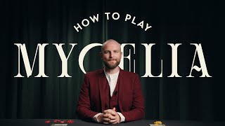 How To Play Mycelia [upl. by Dehsar968]