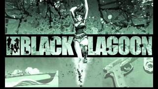 Black Lagoon Ost 02  Tear Drops to Earth [upl. by Gayleen993]