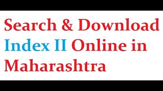 How to Search and Download Index II Online in Maharashtra [upl. by Fulks]