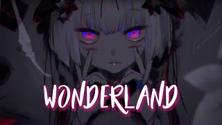 「Nightcore」 Wonderland  NEONI ♡ Lyrics [upl. by Gloria]