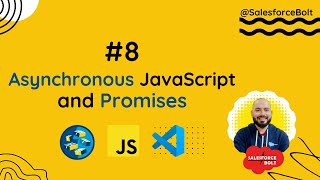 8 Asynchronous JavaScript amp Promises  How amp Where to Use it in LWC  Salesforce [upl. by Nireil976]