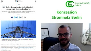 Konzessionsvergabe Stromnetz Berlin  Stand 2021 [upl. by Russell752]