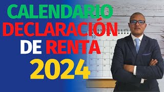 Calendario de Declaración de Renta 2024 ¿Cuándo es el Momento Adecuado [upl. by Amieva]