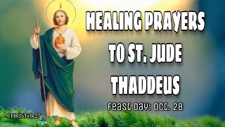 St Jude Thaddeus Healing Prayers  Patron Saint of the Impossible [upl. by Kenley]