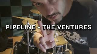 The ventures Pipeline drum coveramateur [upl. by Esiahc541]