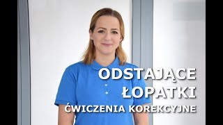 ODSTAJĄCE ŁOPATKI  Ćwiczenia korekcyjne wad postawy [upl. by Ecnerret389]