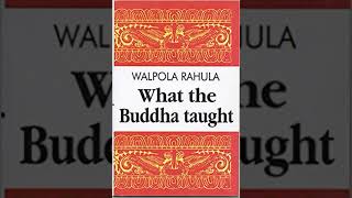 Walpola Rahula What the Buddha Taught 01 Foreword [upl. by Field655]