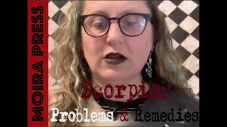 Scorpio Problems and Remedies [upl. by Kaitlynn20]