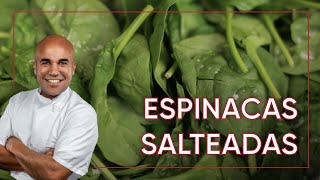 Receta de Espinacas Salteadas  Fácil y Deliciosa  Chef Piñeiro [upl. by Chapland550]