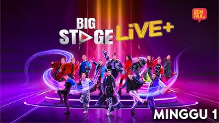 BIG STAGE 2023 LIVE   MINGGU 1 [upl. by Paapanen]