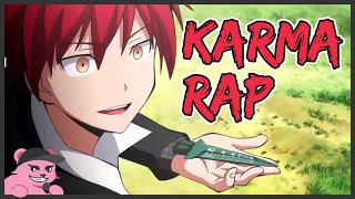 Karma Akabane Rap  quotWhat they Deservequot  SHWABADI ft Connor Quest Assassination Classroom [upl. by Vena]