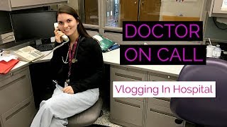 Doctor On Call Vlogging in Hospital medical resident vlog [upl. by Drusie]