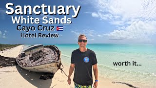 SANCTUARY WHITE SANDS CAYO CRUZ CUBA ALINCLUSIVE ADULTS ONLY RESORT REVIEW Travel To Cuba cuba [upl. by Rafter470]