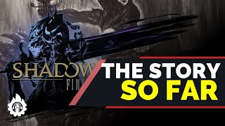 FFXIV The Story So Far  Shadowbringers to Endwalker [upl. by Auburta]