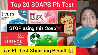 Top 20 SOAPS live Ph Test  Best Soap  Shocking Result  Soaps Ph Testing [upl. by Leopoldeen154]