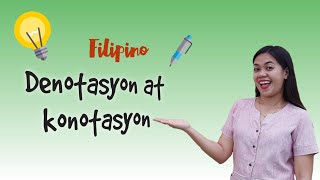 Denotasyon at Konotasyon  Grade 7 Filipino [upl. by Ruffina921]