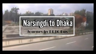 Travelling from Narsingdi to Dhaka BRTC Bus [upl. by Lenka998]