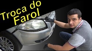 Como Trocar o Farol – Passo a Passo Dica para Economizar [upl. by Ridglea777]