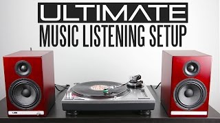 Ultimate Music Listening Setup [upl. by Par854]