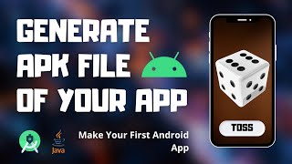 Generate APK File of Your App  Make Your First Android App [upl. by Mossolb]