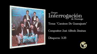 Grupo Interrogacion De Durango Tema quotCaminos De Guanajuatoquot Jesus Guerrero 7739097600 Chicago [upl. by Greeson]