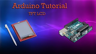 ARDUINO TUTORIALS TFT LCD Screen with MCUFRIEND library [upl. by Ettenig]