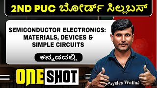 SEMICONDUCTOR ELECTRONICS in 1 Shot  Physics  2nd PUC [upl. by Ellissa]