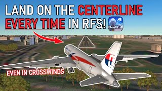 How To Land on The Centerline  Smooth Landing Tutorial  RFS Real Flight Simulator [upl. by Martino405]