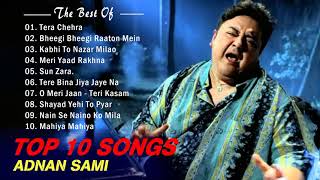 Best of Adnan Sami Heart Touching Songs  Adnan Sami Songs  Top Very Sad Songs Audio Jukebox [upl. by Philoo]