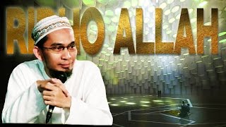 Bagaimana Cara Mendapatkan RIDHO Allah  Ustadz Adi Hidayat Lc MA [upl. by Gnut342]