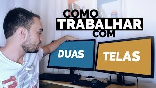 COMO TRABALHAR COM DOIS MONITORES [upl. by Alis]