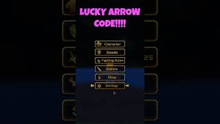 LUCKY ARROW CODE✨yba roblox jojo jojogame fun stands update news hamon balanced fun ez [upl. by Rab]