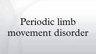 Periodic limb movement disorder [upl. by Annahsar]