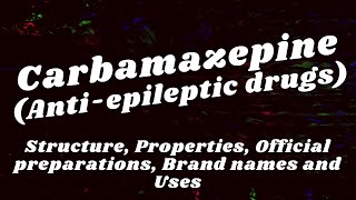 CARBAMAZEPINE Antiepileptic drug Tegretol anticonvulsant medication neuropathic pain [upl. by Petronia661]