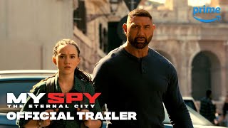 My Spy The Eternal City  Official Trailer  Prime Video [upl. by Elleral]