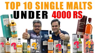 Top 10 Single Malts under 4000 Rs in India  Top 10 Single Malt Whiskies  Game of Alcohols [upl. by Azal487]