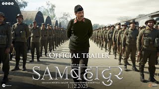 Samबहादुर  Official Trailer  Vicky Kaushal  Meghna Gulzar  Ronnie S  In Cinemas 01122023 [upl. by Sato]