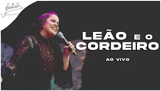 Cassiane  O Leão e o Cordeiro Ao Vivo [upl. by Alejo]