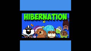 HIbernation Song Short Version [upl. by Ehrman]